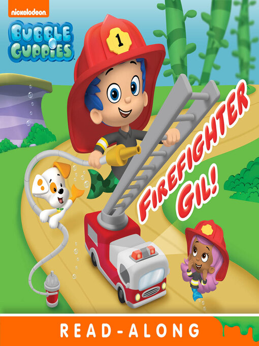 Nickelodeon Publishing创作的Firefighter Gil (Nickelodeon Read-Along)作品的详细信息 - 可供借阅